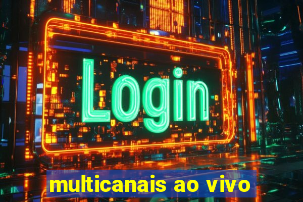 multicanais ao vivo